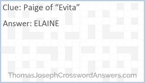 Paige of “Evita” Answer