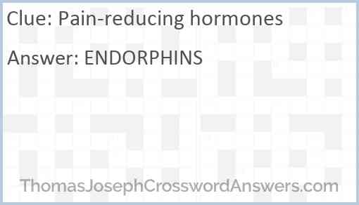 Pain-reducing hormones Answer