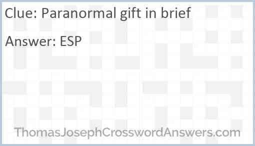 Paranormal gift in brief Answer