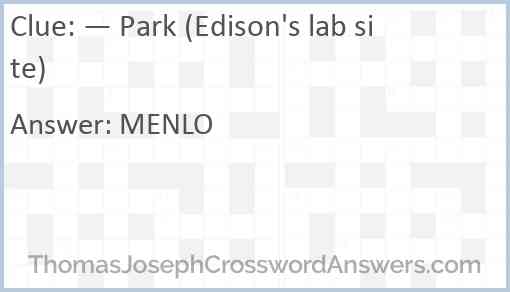 — Park (Edison's lab site) Answer