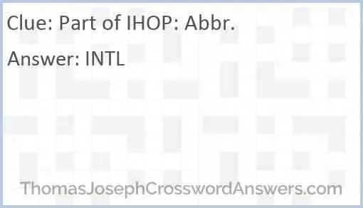 Part of IHOP: Abbr. Answer
