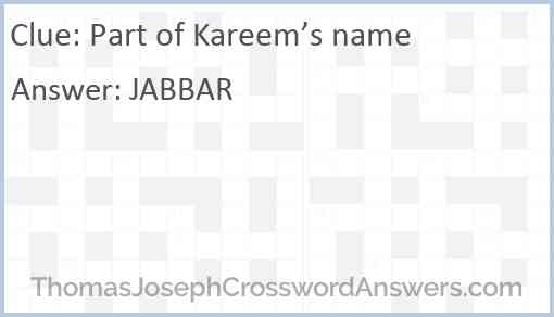 Part of Kareem’s name Answer