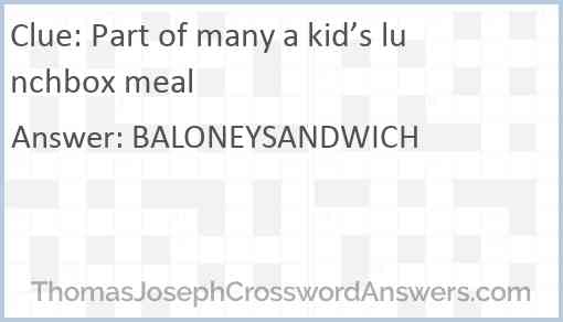 Part of many a kid’s lunchbox meal Answer
