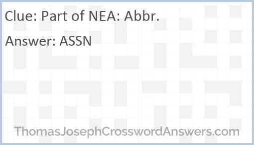 Part of NEA: Abbr. Answer