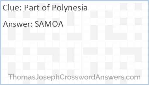 Part of Polynesia Answer