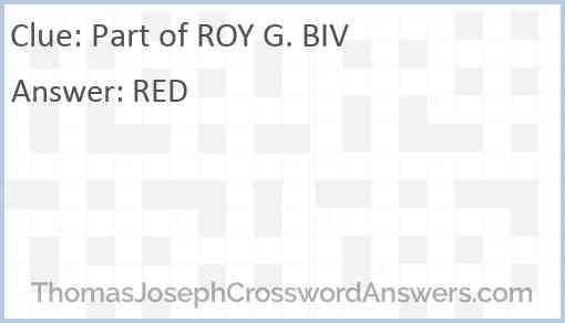 Part of ROY G. BIV Answer