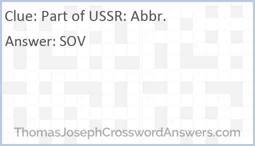 Part of USSR: Abbr. Answer