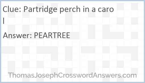 Partridge perch in a carol Answer