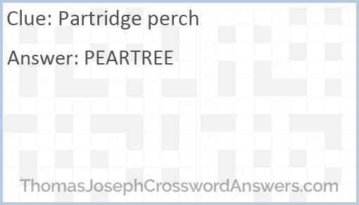 Partridge perch Answer