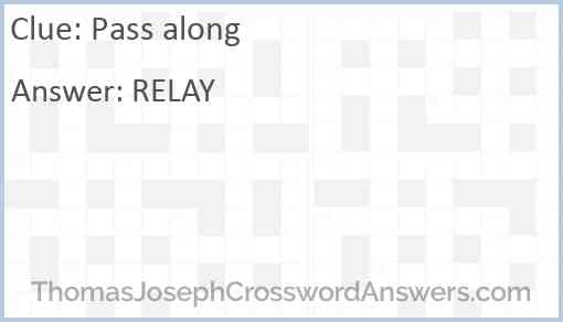 Pass along Answer