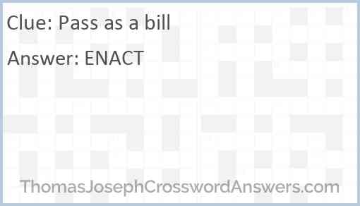 Pass as a bill Answer
