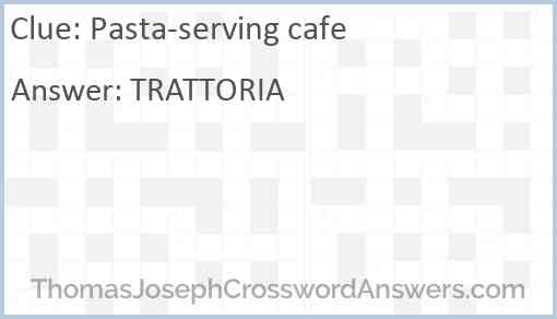 Pasta-serving cafe Answer