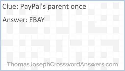 PayPal's parent once Answer