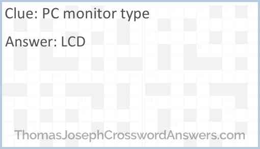 PC monitor type Answer