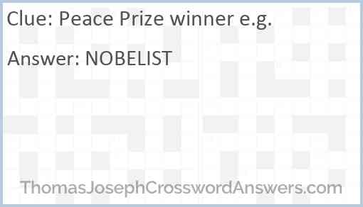 Peace Prize winner e.g. Answer