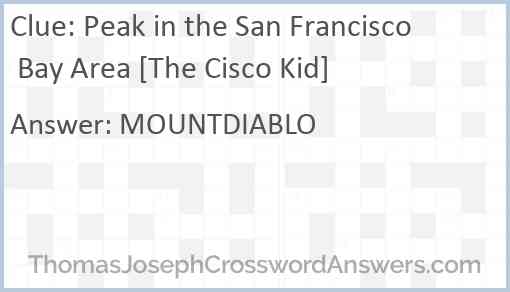 Peak in the San Francisco Bay Area [The Cisco Kid] Answer