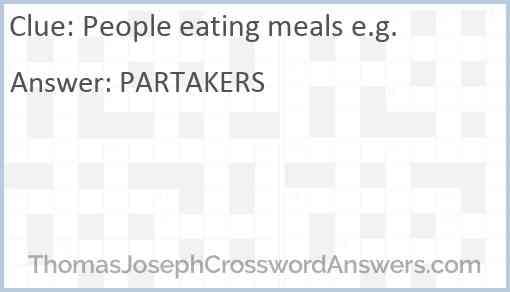 People eating meals e.g. Answer