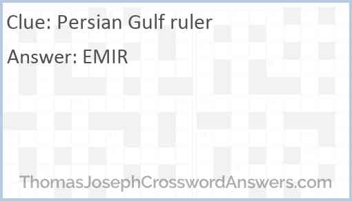 Persian Gulf ruler Answer