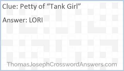 Petty of “Tank Girl” Answer