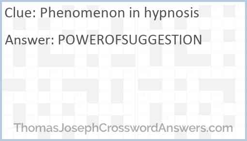 Phenomenon in hypnosis Answer