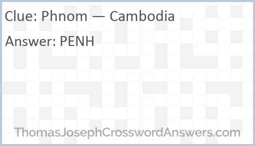 Phnom — Cambodia Answer