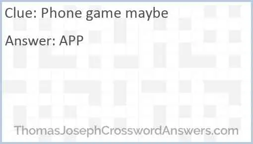 Phone game maybe Answer