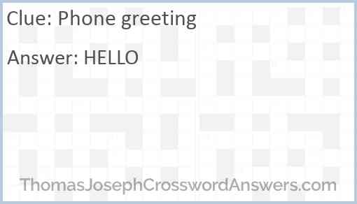 Phone greeting Answer
