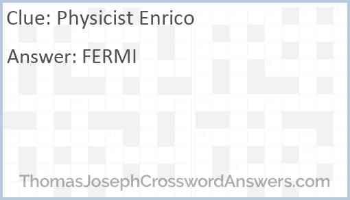 Physicist Enrico Answer