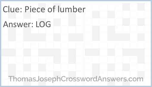 Piece of lumber Answer