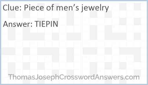 Piece of men’s jewelry Answer