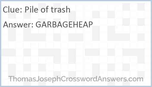 Pile of trash Answer