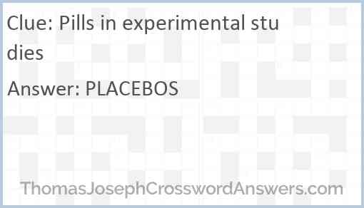 Pills in experimental studies Answer