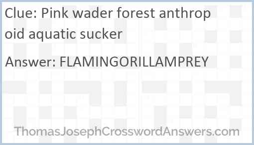 Pink wader forest anthropoid aquatic sucker Answer