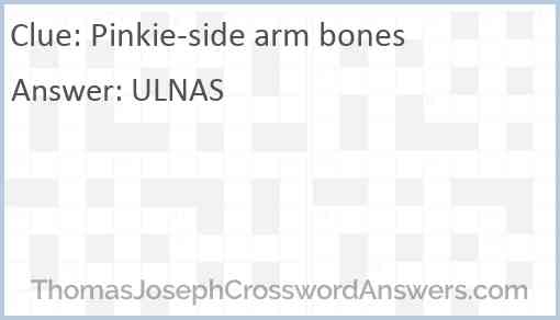 Pinkie-side arm bones Answer