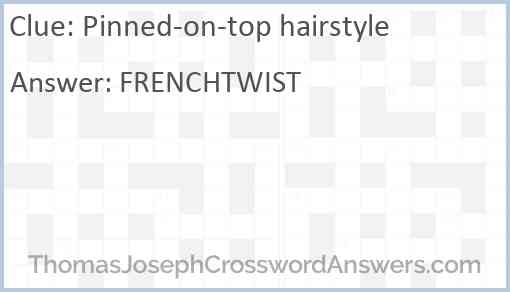 Pinned-on-top hairstyle Answer
