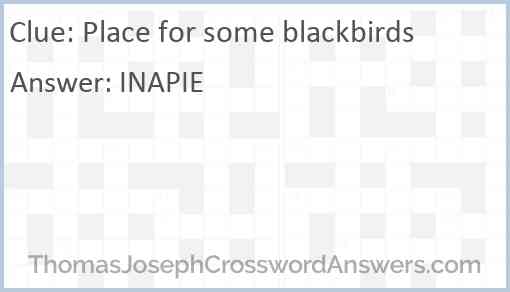 Place for some blackbirds Answer