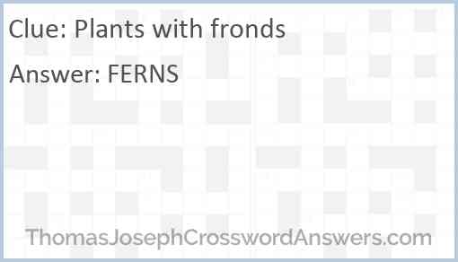 Plants with fronds Answer