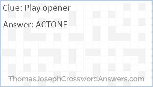 Play opener Answer