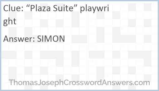 “Plaza Suite” playwright Answer