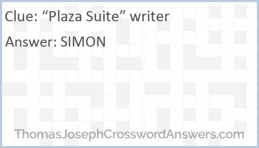“Plaza Suite” writer Answer