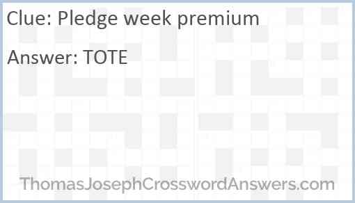 Pledge week premium Answer