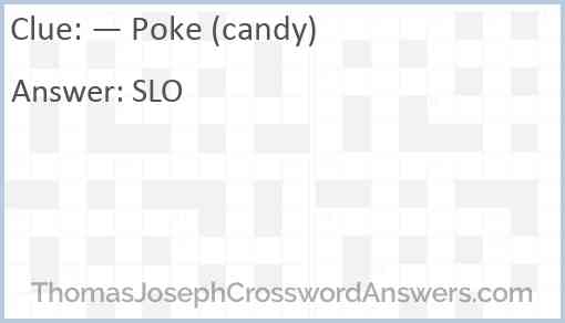 — Poke (candy) Answer