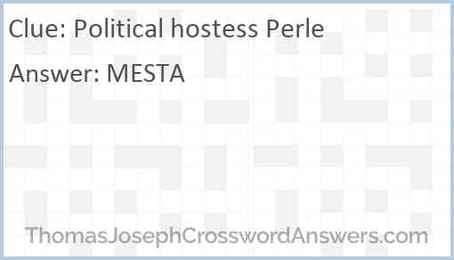 Political hostess Perle Answer