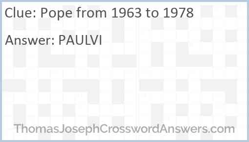 Pope from 1963 to 1978 Answer