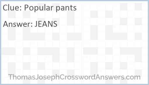 Popular pants Answer