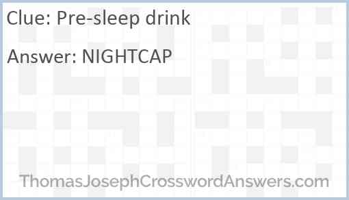 Pre-sleep drink Answer