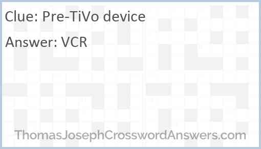Pre-TiVo device Answer