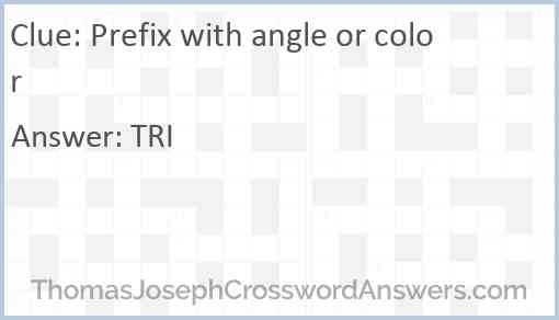 Prefix with angle or color Answer