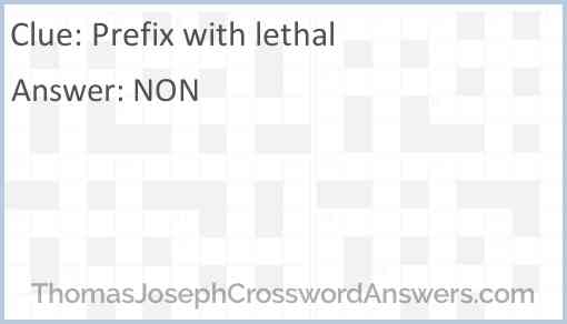 Prefix with lethal Answer