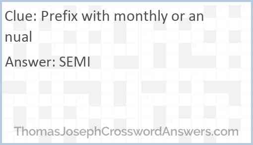 Prefix with monthly or annual Answer
